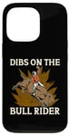 iPhone 13 Pro Dibs On The Bull Rider Loves Traditional Sport Bull Riding Case