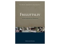 Friluftsliv | Niels Ejbye-Ernst Peter Bentsen Søren Andkjær | Språk: Dansk