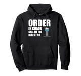 Order In Chaos Call Me The Maestro Air Traffic Controller Pullover Hoodie