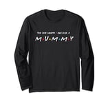 The One Where I Become a Mummy - Funny New Mum Long Sleeve T-Shirt