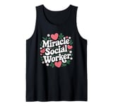 Miracle Social Worker, School Social Work and Caseworker Tank Top