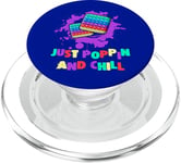 Pop It Fidget Toy for Kids Just poppin and chill PopSockets PopGrip for MagSafe