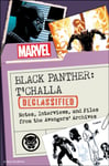 Marvel Comics - Black Panther: T'Challa Declassified Notes, Interviews, and Files from the Avengers' Archives Bok