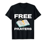 Free Prayers Spiritual Religion Church T-Shirt