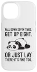 Coque pour iPhone 14 Fall Down Seven Times, Get Up Eight - Humour amusant Lazy Panda