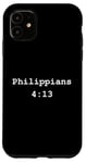 iPhone 11 Christian faith holy bible verses typeset Philippians 4:13 Case