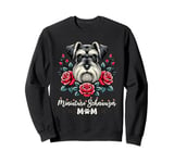 Roses Flowers Miniature Schnauzer Mom Schnauzers Sweatshirt