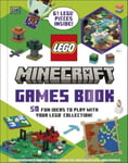 LEGO Minecraft Games Book  50 Fun Ideas to Play with Your LEGO Collection!