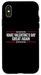 iPhone X/XS Make Valentines Day Great Again Case