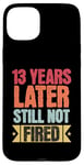 iPhone 15 Plus 13 Years Of Work Employee - 13 Years Work Anniversary Case