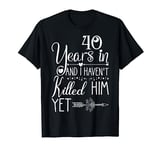 40th Wedding Anniversary Gift for Her Just Married 40 Years T-Shirt