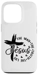 iPhone 13 Pro Jesus The Way Truth Life Bible Verse Christian Worship Case