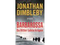 Operation Barbarossa - Da Hitler Tabte Krigen | Jonathan Dimbleby | Språk: Dansk