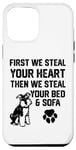 iPhone 12 Pro Max Steal Your Heart Steal Your Bed Miniature Schnauzer Case