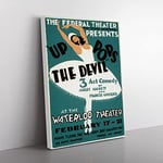 Wpa Up The Devil Theatre Poster Vintage Canvas Wall Art Print Ready to Hang, Framed Picture for Living Room Bedroom Home Office Décor, 60x40 cm (24x16 Inch)