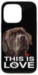 Coque pour iPhone 13 Pro This Is Love Chocolate Lab