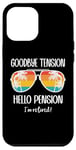 Coque pour iPhone 12 Pro Max Goodbye Tension Hello Pension Happy Retirement 25 Im Retired