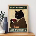 Musta Kissa Kahvi Kangas Juliste, Lisää Espresso Vähemmän Depresso Retro Taide.