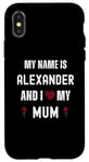 iPhone X/XS Alexander I Love My Mum Cute Personal Mother's Day Case