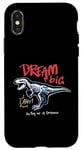 Coque pour iPhone X/XS Dream Big : rugissez avec des ambitions de taille dinosaure ! Pour garçons et hommes