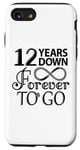 iPhone SE (2020) / 7 / 8 12th Wedding Anniversary Day - 12 Years Down Forever To Go Case