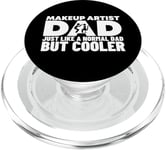 Maquillage Artist Dad Like A Normal But Cooler Fun Makeup Artist PopSockets PopGrip pour MagSafe