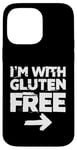 Coque pour iPhone 14 Pro Max I'm With Glutes Free Nutrition Intolérance aux allergies alimentaires