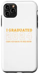 Coque pour iPhone 11 Pro Max J'ai obtenu mon diplôme, puis-je retourner au lit maintenant, cool Graduation 2024