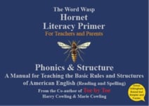 The Hornet Literacy Primer  The Word Wasp Hornet Literacy Primer  American English