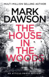 House in the Woods: The Richard & Judy Book Club pick 2023