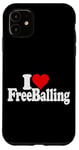 iPhone 11 I LOVE HEART FREE BALLING FREEBALLING NO UNDERWEAR COMMANDO Case