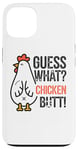 Coque pour iPhone 13 Guess What Chicken Butt Funny Joke Meme pour hommes et femmes