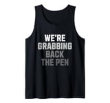 Womens We're Grabbing Back the Pen Tank Top