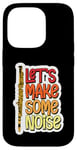 Coque pour iPhone 14 Pro Let's Make Some Noise Flûte Joueur