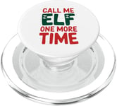 Call me elf one more time Funny Festive Christmas Xmas Movie PopSockets PopGrip for MagSafe