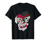 Till Death Do Us Part Sugar Skull Wedding Dia De Los Muertos T-Shirt