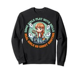 Ghost Hunting Girl Paranormal Funny Sweatshirt