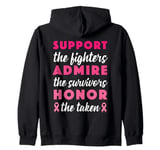 Support The Fighters Admire The Survivors Honor The Taken Zip Hoodie