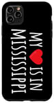 Coque pour iPhone 11 Pro Max My Heart Is In Missisippi Cute American State