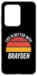 Coque pour Galaxy S20 Ultra La vie est meilleure avec Brayden Retro Sunset, Brayden Name Sun