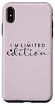 iPhone XS Max I am Limited Edition Positive Self-Esteem I am Unique Case