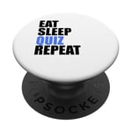 Eat Sleep Quiz Répète le test amusant de professeur et de professeur PopSockets PopGrip Adhésif