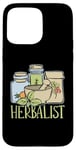 iPhone 15 Pro Max Herbalist Natural Healing Alternative Medicine Herbalism Case