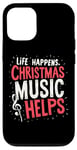 iPhone 12/12 Pro Cute Musical Christmas Life Happens Christmas Music Helps Case