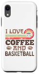 iPhone XR I love Coffee and Basketball Cute Kawaii Case