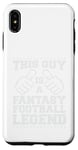 Coque pour iPhone XS Max Journée de jeu drôle Fantasy Football Legend