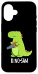 Coque pour iPhone 16 Dino-saw Jeu de mots drôle dinosaure