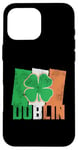 iPhone 16 Pro Max Shamrock Clover On Vintage Irish Flag Dublin Ireland Pride Case