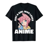 Just A Girl Who Loves Anime Girl Manga T-Shirt