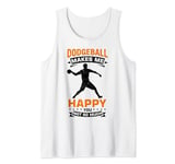 Funny Dodgeball game Design for a Dodgeball Player Tank Top